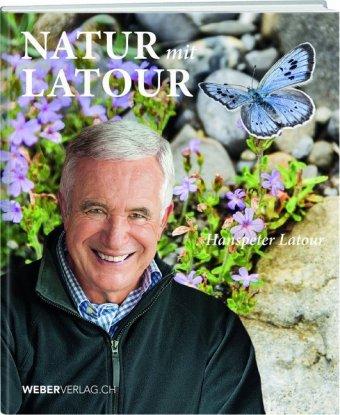 Natur mit Latour Hanspeter Latour